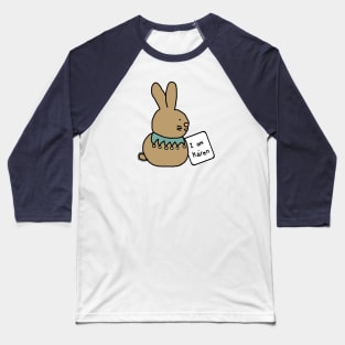 Bunny Rabbit has a Meme sign for Karen Baseball T-Shirt